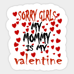 Mommy is my Valentine Sticker